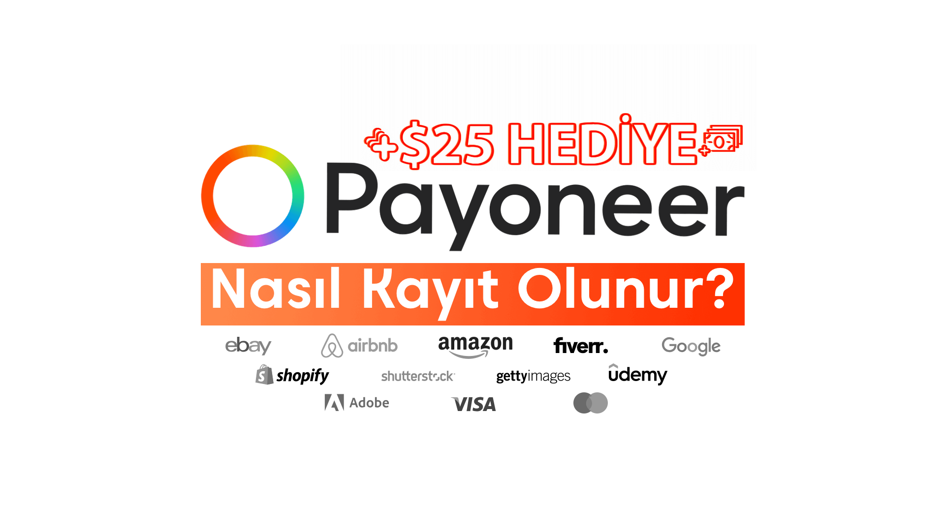 payoneer nasil kayit olunur 25 dolar